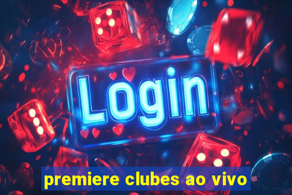 premiere clubes ao vivo